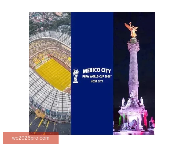 2026年世界杯六大举办城市探索与文化魅力全景呈现