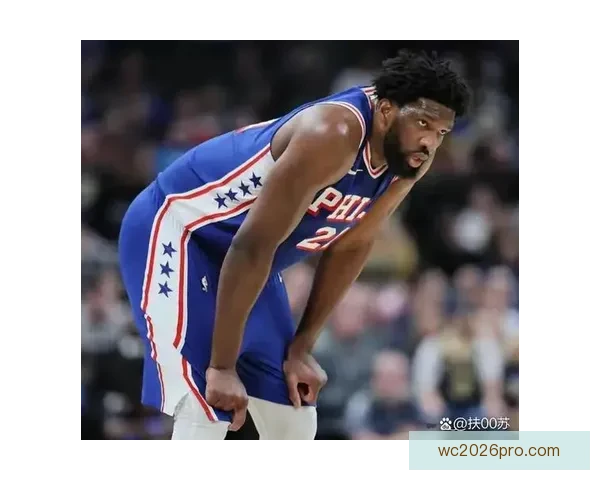 恩比德：不关注最终排名 全力以赴争取每一场胜利