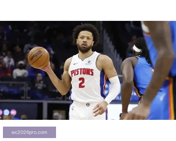坎宁安确诊气胸引发热议 NBA评奖规则遭质疑 活塞季后赛希望受影响 坎宁安确诊气胸引发热议 NBA评奖规则遭质疑 活塞季后赛希望受影响